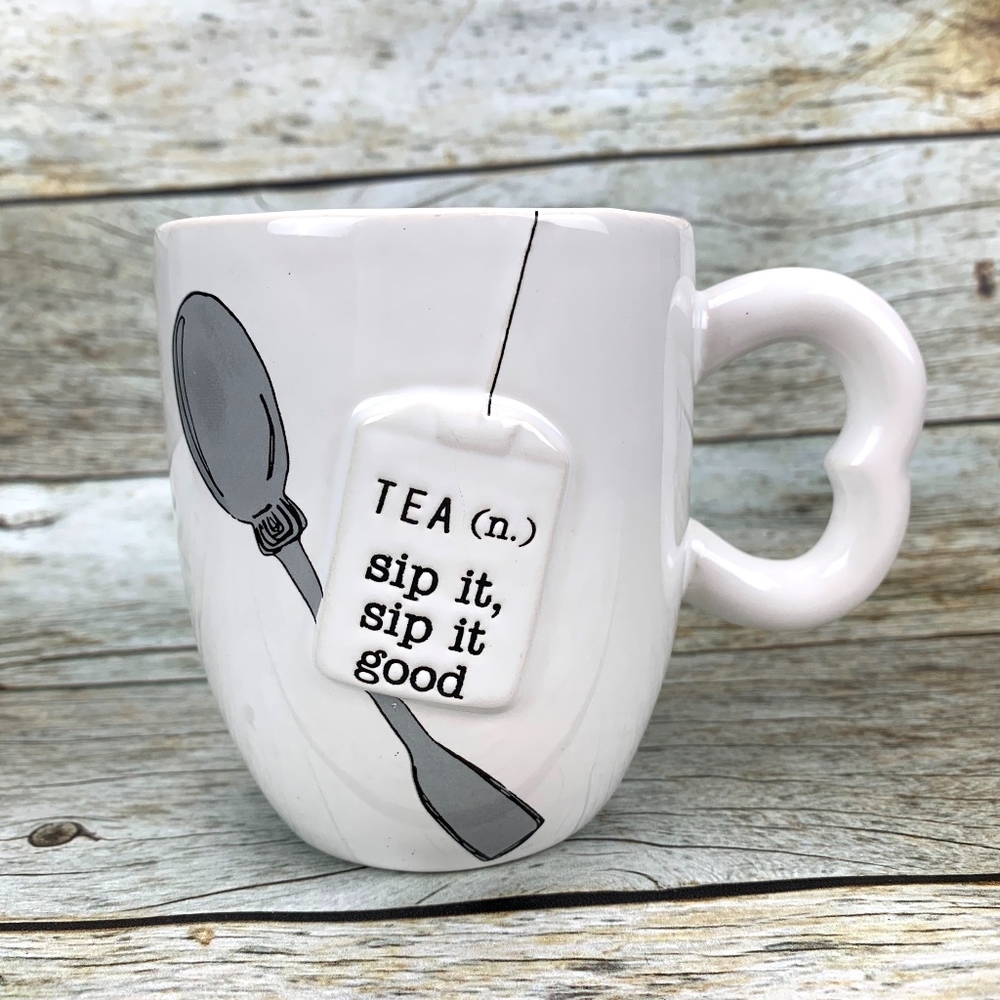 Mud Pie TEA SIP IT, SIP IT GOOD Coffee Mug White